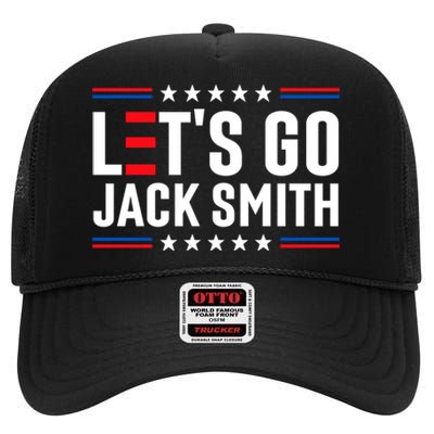 Lets Go Jack Smith Jack Smith Conservative Us Flag Gift High Crown Mesh Back Trucker Hat