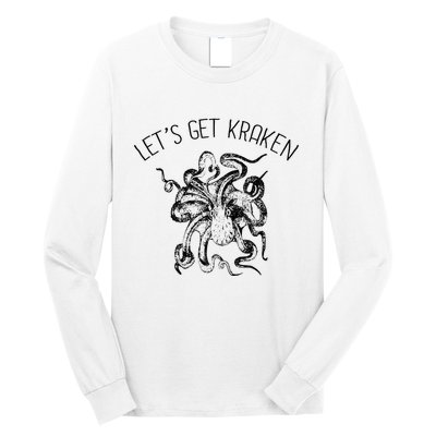 LetS Get Kraken Giant Squid Octopus Funny Pun Long Sleeve Shirt