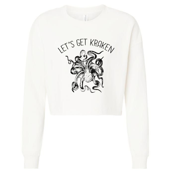 LetS Get Kraken Giant Squid Octopus Funny Pun Cropped Pullover Crew