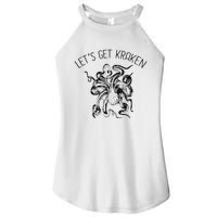 LetS Get Kraken Giant Squid Octopus Funny Pun Women's Perfect Tri Rocker Tank