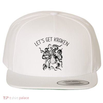 LetS Get Kraken Giant Squid Octopus Funny Pun Wool Snapback Cap