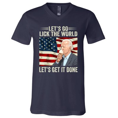 Let's Go Lick The World, Let's Get It Done Funny Joe Biden V-Neck T-Shirt