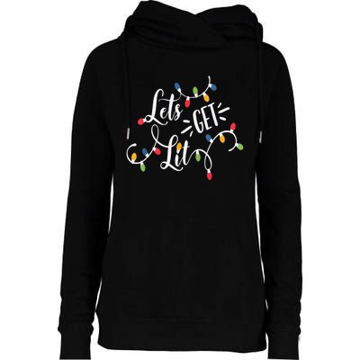 Let's Get Lit Funny Christmas Lights Xmas Maching Pijama TShirt Womens Funnel Neck Pullover Hood