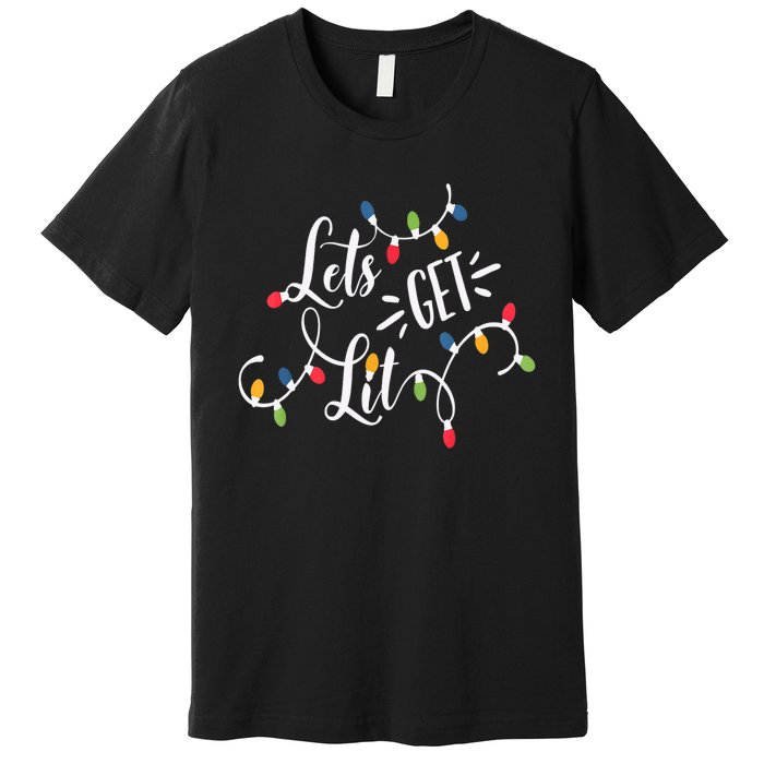 Let's Get Lit Funny Christmas Lights Xmas Maching Pijama TShirt Premium T-Shirt