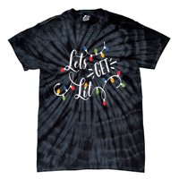 Let's Get Lit Funny Christmas Lights Xmas Maching Pijama TShirt Tie-Dye T-Shirt