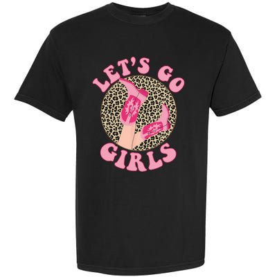 Lets Go Leopard Cowgirl Boots Bachelorette Party Garment-Dyed Heavyweight T-Shirt