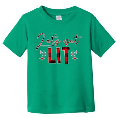 Lets Get Lit Christmas Holiday Party Toddler T-Shirt