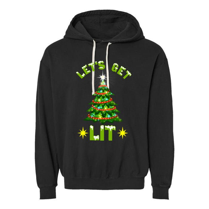 Lets Get Lit Funny Christmas Tree Lights Garment-Dyed Fleece Hoodie