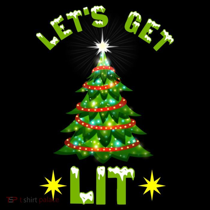 Lets Get Lit Funny Christmas Tree Lights Tall T-Shirt