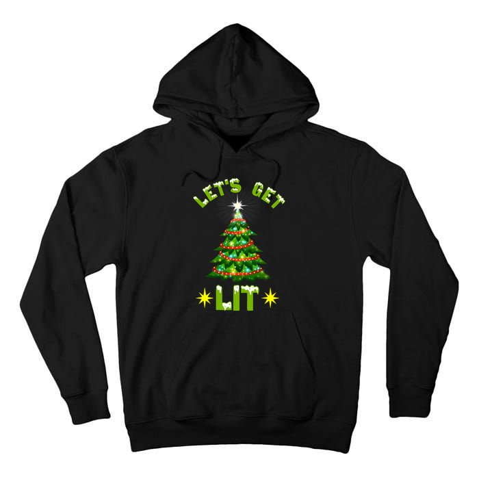 Lets Get Lit Funny Christmas Tree Lights Tall Hoodie