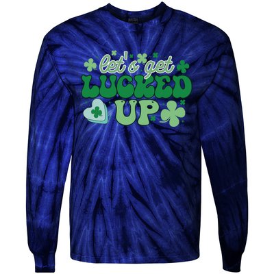 Let's Get Lucked Up Funny Pattrick's Day Tie-Dye Long Sleeve Shirt