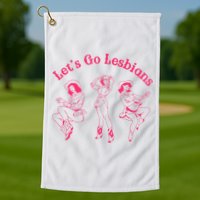 Let's Go Lesbians Subtle Lesbian Live Laugh Lesbian LGBTQ Golf Towel
