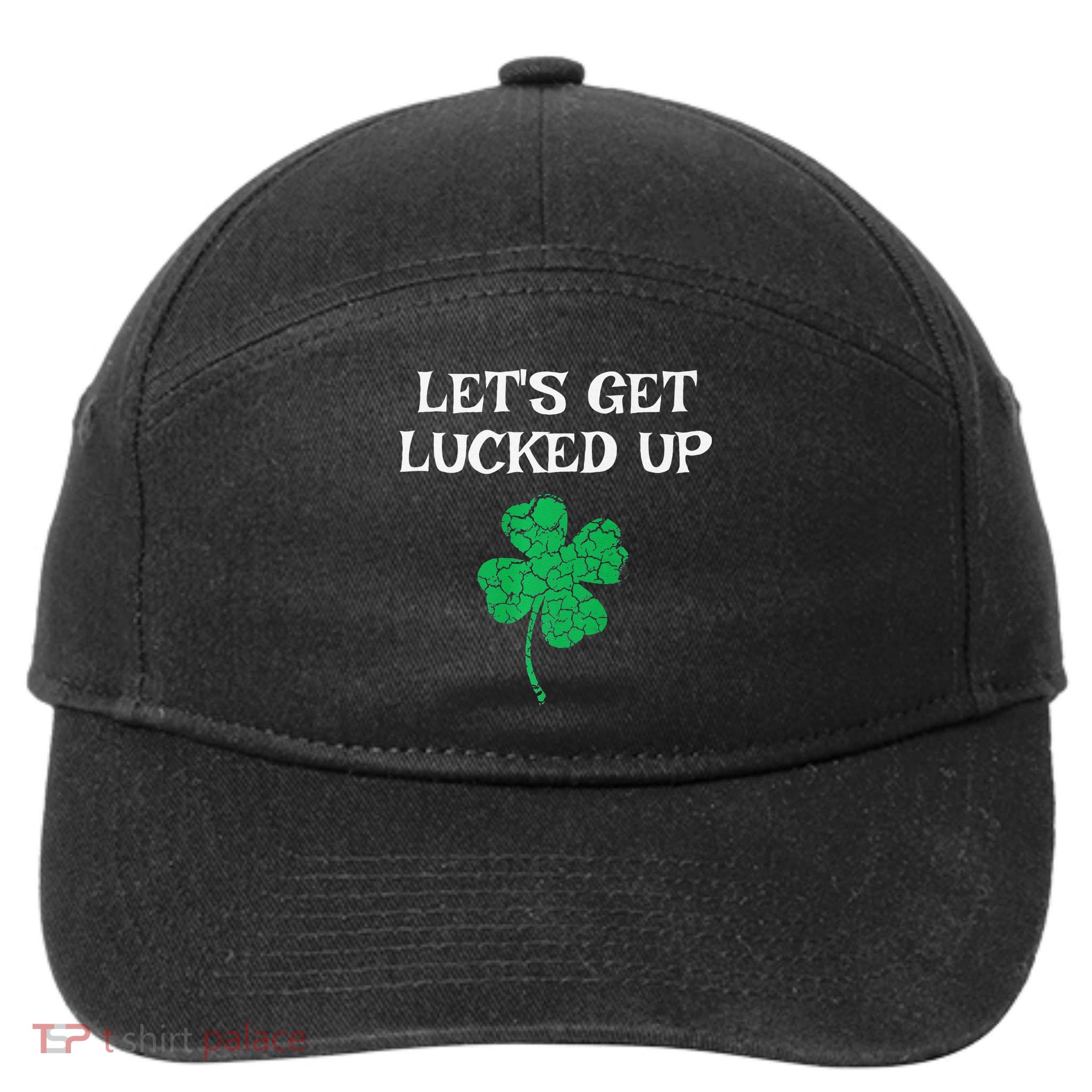 Let's Get Lucked Up Funny St. Saint Patrick's Day 7-Panel Snapback Hat