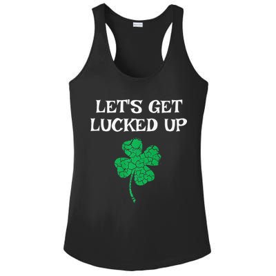 Let's Get Lucked Up Funny St. Saint Patrick's Day Ladies PosiCharge Competitor Racerback Tank