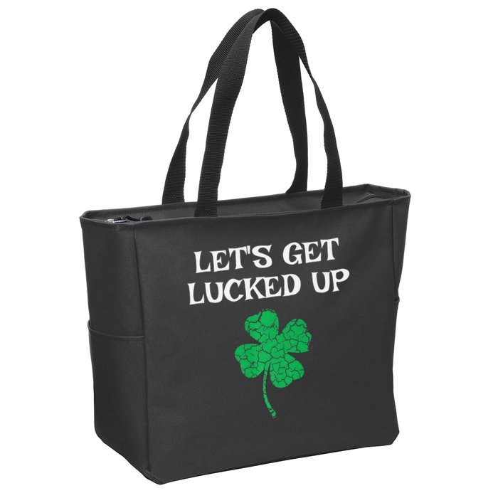 Let's Get Lucked Up Funny St. Saint Patrick's Day Zip Tote Bag