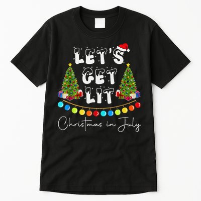 Let's Get Lit Christmas In July Tall T-Shirt