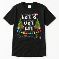 Let's Get Lit Christmas In July Tall T-Shirt