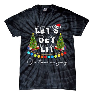 Let's Get Lit Christmas In July Tie-Dye T-Shirt