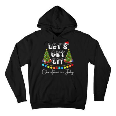 Let's Get Lit Christmas In July Tall Hoodie