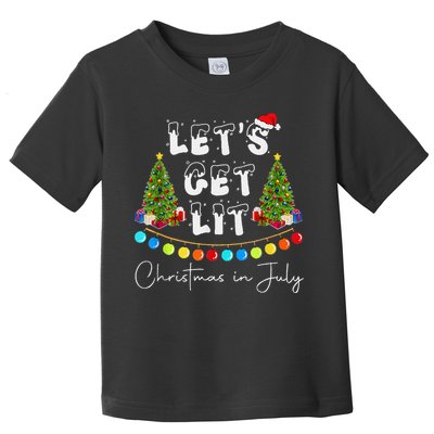 Let's Get Lit Christmas In July Toddler T-Shirt
