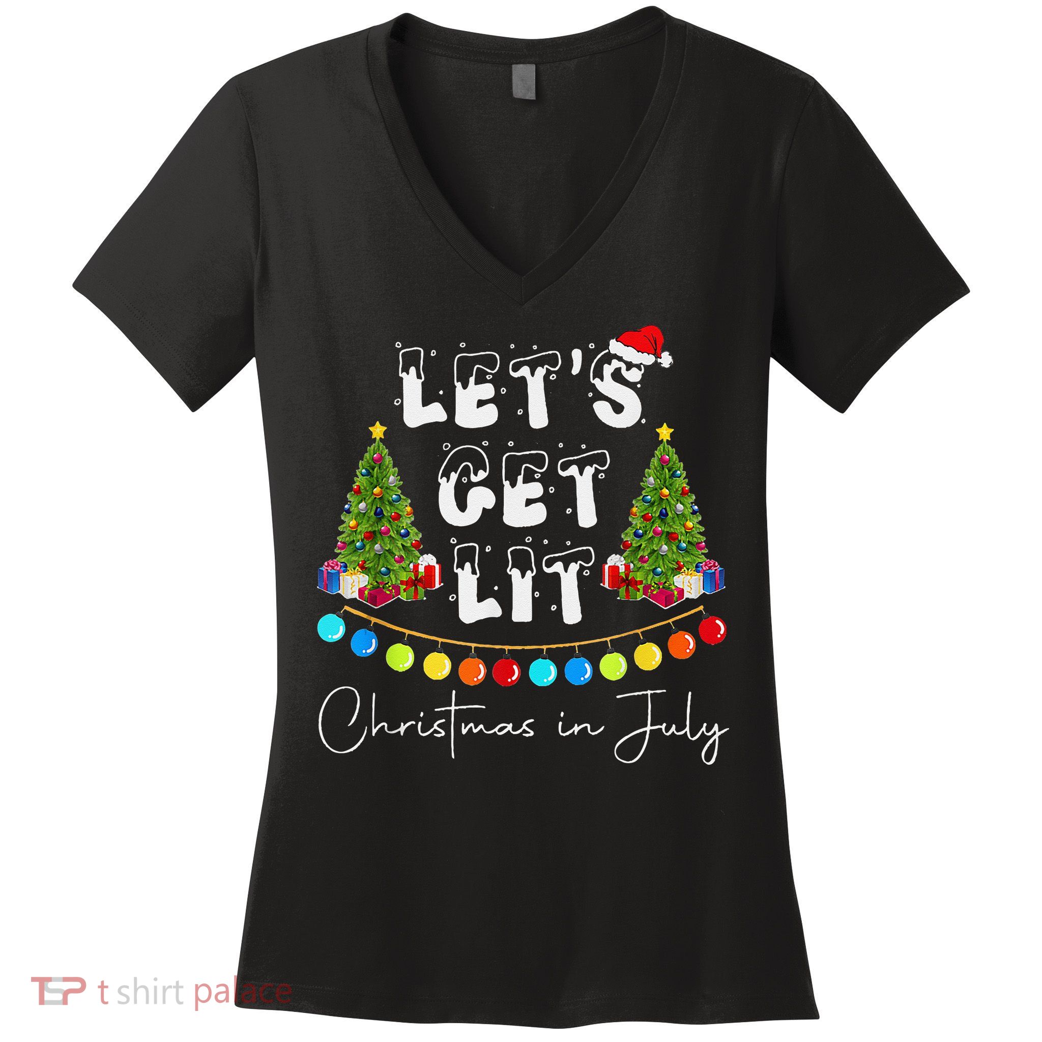 Let's Get Lit Christmas In July Women's V-Neck T-Shirt