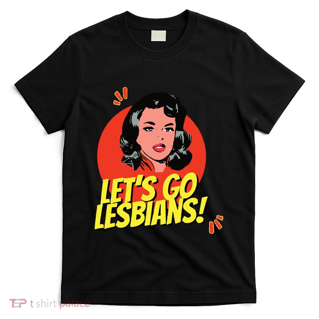 LetS Go Lesbians! Retro Lesbian Subtle Lesbian T-Shirt