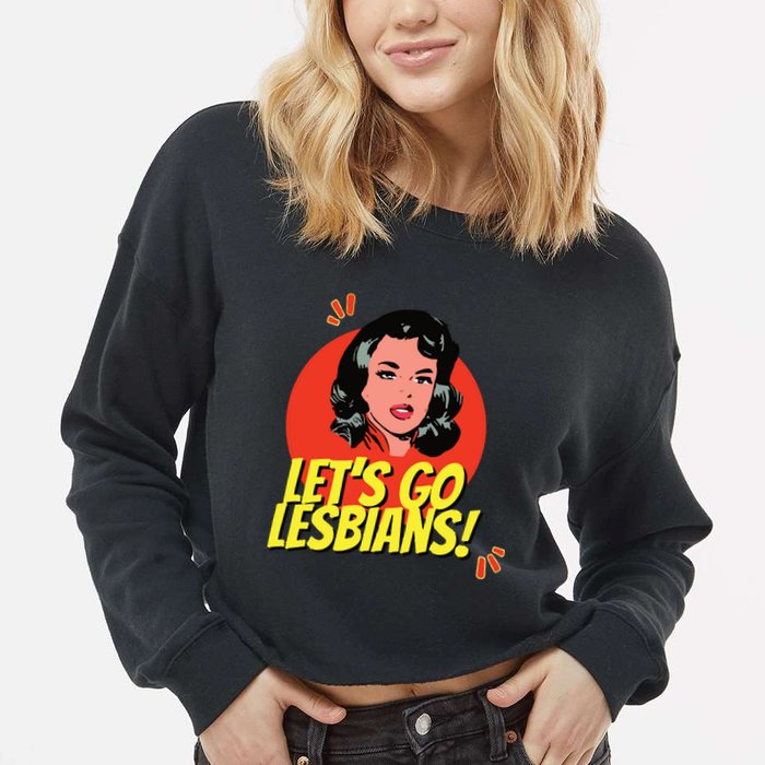 LetS Go Lesbians! Retro Lesbian Subtle Lesbian Cropped Pullover Crew