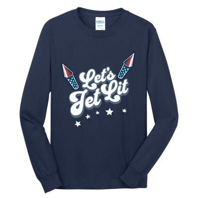 LetS Get Lit Patriotic Fourth Of July 4th Tall Long Sleeve T-Shirt