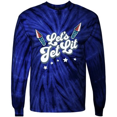 LetS Get Lit Patriotic Fourth Of July 4th Tie-Dye Long Sleeve Shirt