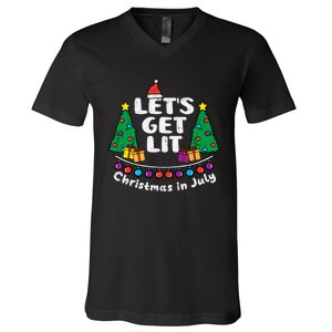 Lets Get Lit Christmas In July Funny Summer Xmas V-Neck T-Shirt