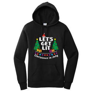 Lets Get Lit Christmas In July Funny Summer Xmas Women's Pullover Hoodie