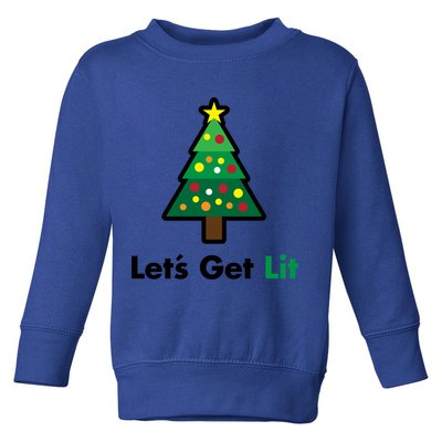 Let's Get Lit Funny Christmas Ing Xmas Lights Funny Gift Toddler Sweatshirt