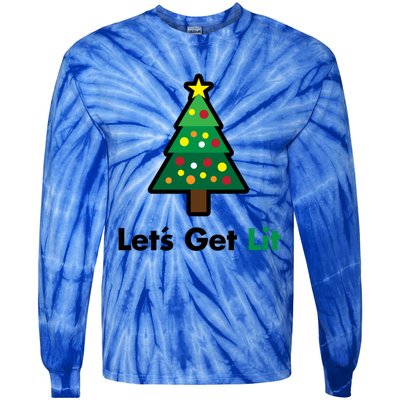 Let's Get Lit Funny Christmas Ing Xmas Lights Funny Gift Tie-Dye Long Sleeve Shirt