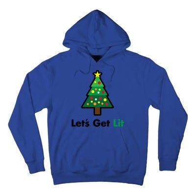Let's Get Lit Funny Christmas Ing Xmas Lights Funny Gift Tall Hoodie
