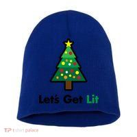 Let's Get Lit Funny Christmas Ing Xmas Lights Funny Gift Short Acrylic Beanie