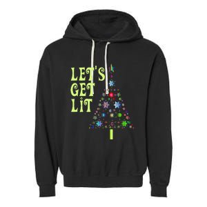 LetS Get Lit Adult Funny Christmas Garment-Dyed Fleece Hoodie