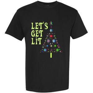 LetS Get Lit Adult Funny Christmas Garment-Dyed Heavyweight T-Shirt