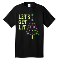 LetS Get Lit Adult Funny Christmas Tall T-Shirt