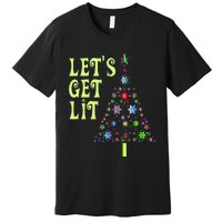 LetS Get Lit Adult Funny Christmas Premium T-Shirt