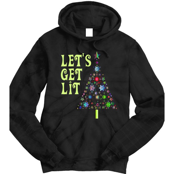 LetS Get Lit Adult Funny Christmas Tie Dye Hoodie