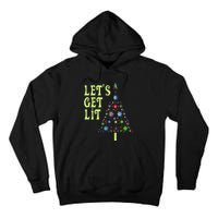 LetS Get Lit Adult Funny Christmas Tall Hoodie