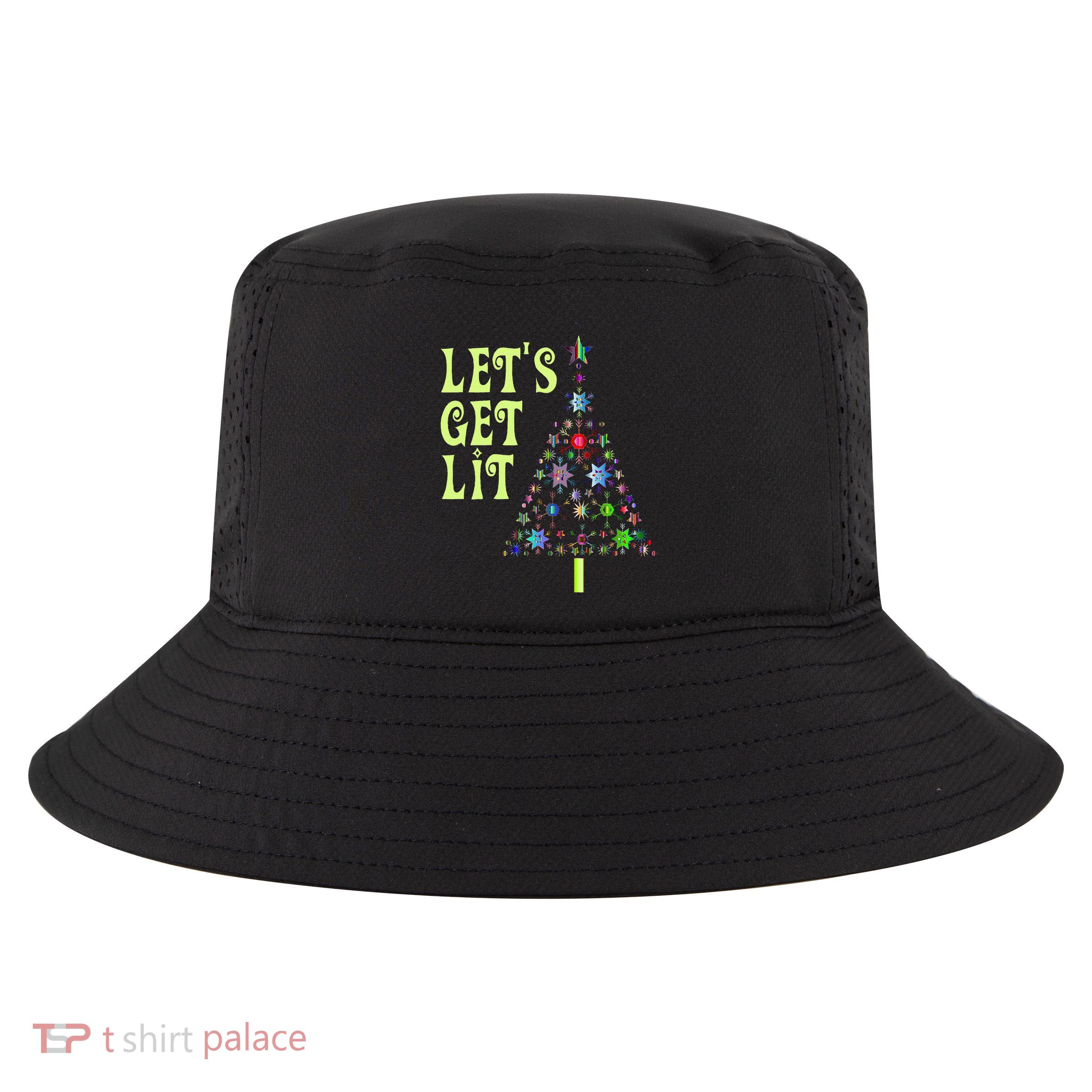 LetS Get Lit Adult Funny Christmas Cool Comfort Performance Bucket Hat