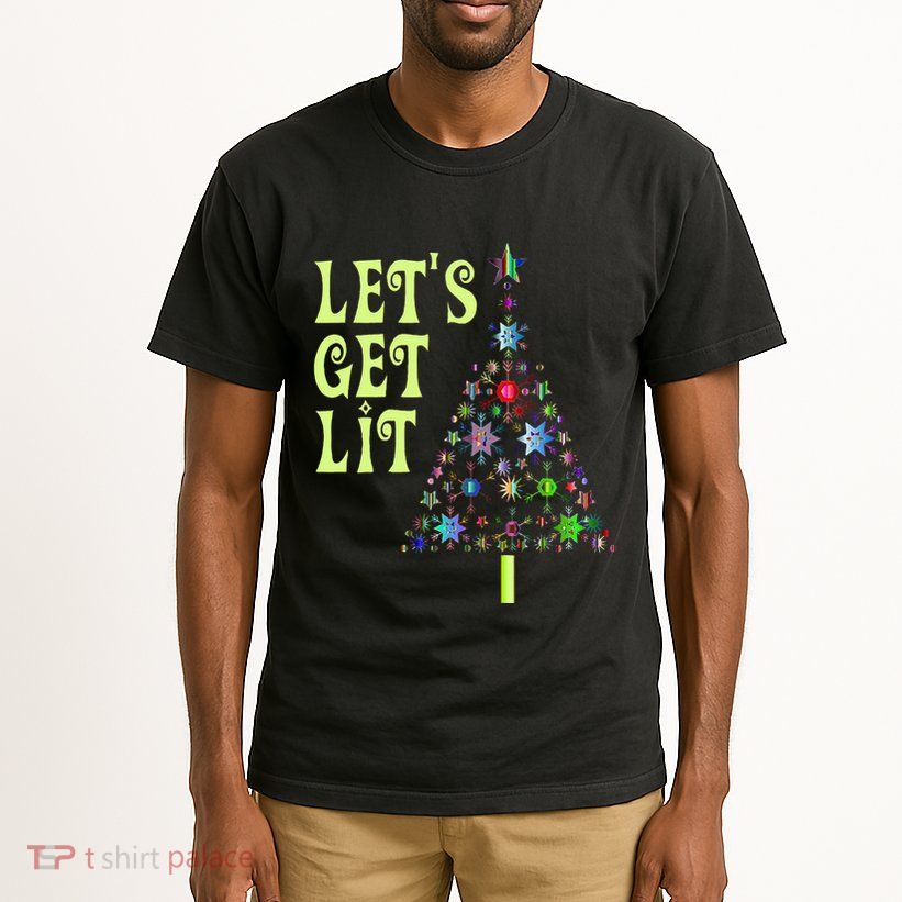 LetS Get Lit Adult Funny Christmas Tall T-Shirt