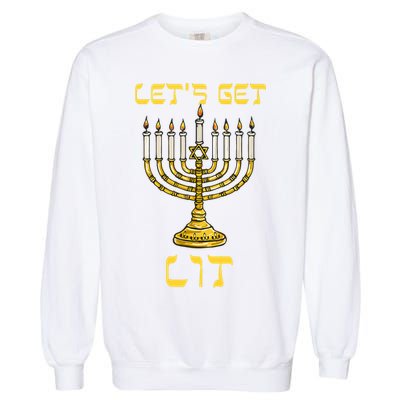 Lets Get Lit Chanukah Happy Hanukkah Funny Menorah Jewish Garment-Dyed Sweatshirt
