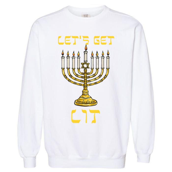 Lets Get Lit Chanukah Happy Hanukkah Funny Menorah Jewish Garment-Dyed Sweatshirt
