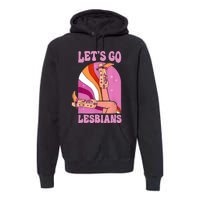 LetS Go Lesbians Lgbtq Lesbian Pride Month Cowgirl Premium Hoodie