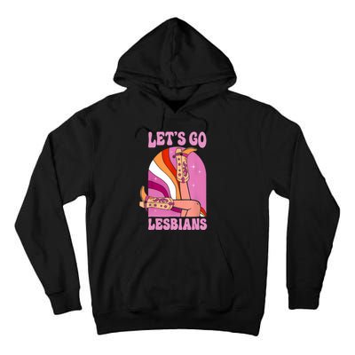 LetS Go Lesbians Lgbtq Lesbian Pride Month Cowgirl Tall Hoodie