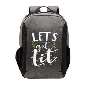 LetS Get Lit Christmas Lights Meaningful Gift Vector Backpack