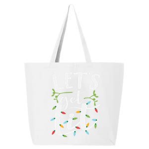 LetS Get Lit Christmas Lights Meaningful Gift 25L Jumbo Tote