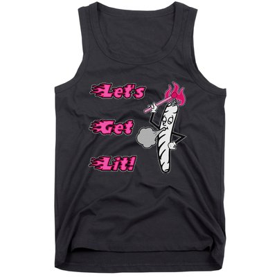 LetS Get Lit! Apparel Tank Top